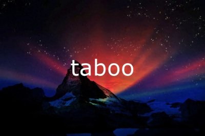 ​每日单词：taboo